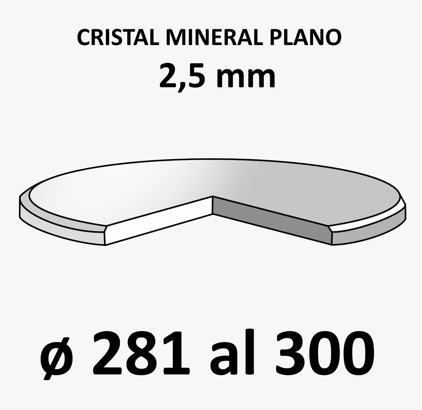 Cristal mineral plano 2,5 mm (De 281 a 300)