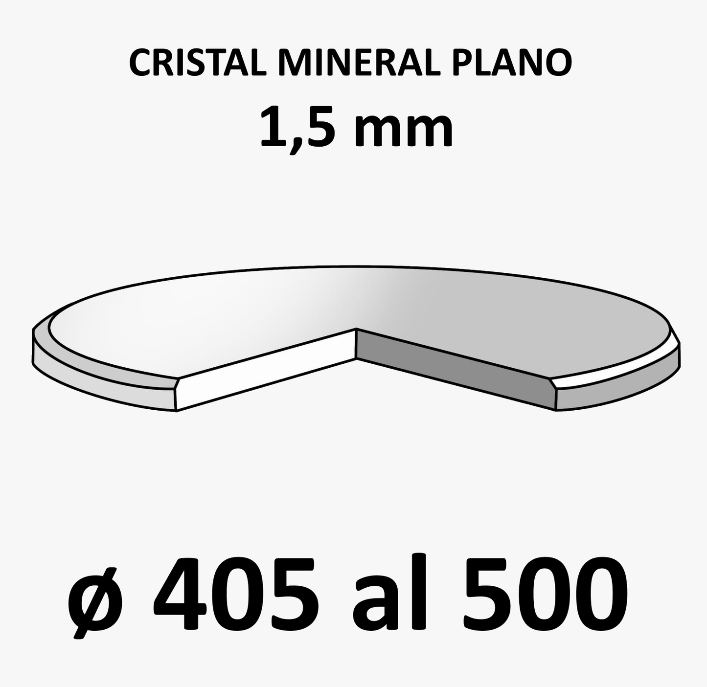 Cristal mineral plano 1,50 mm (De 405 a 500)