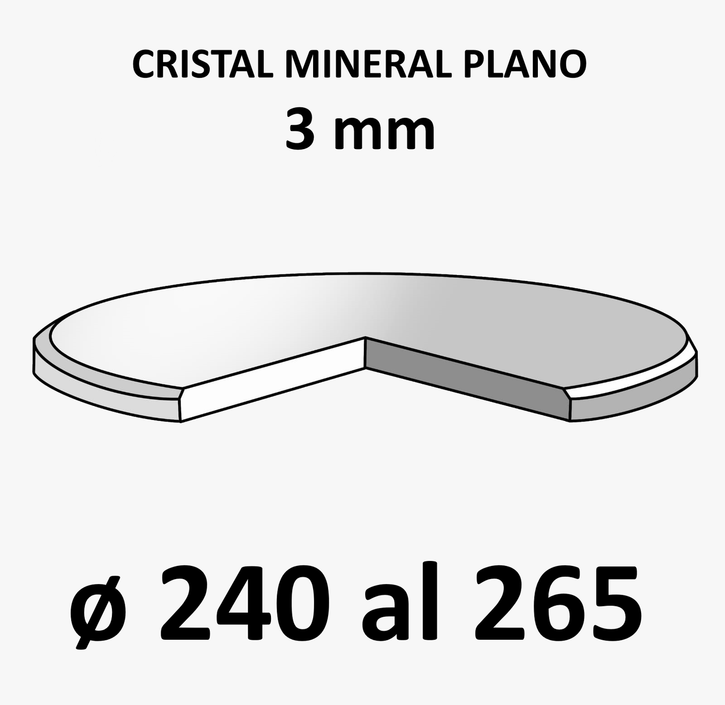 Cristal mineral plano 3 mm (De 240 a 265)